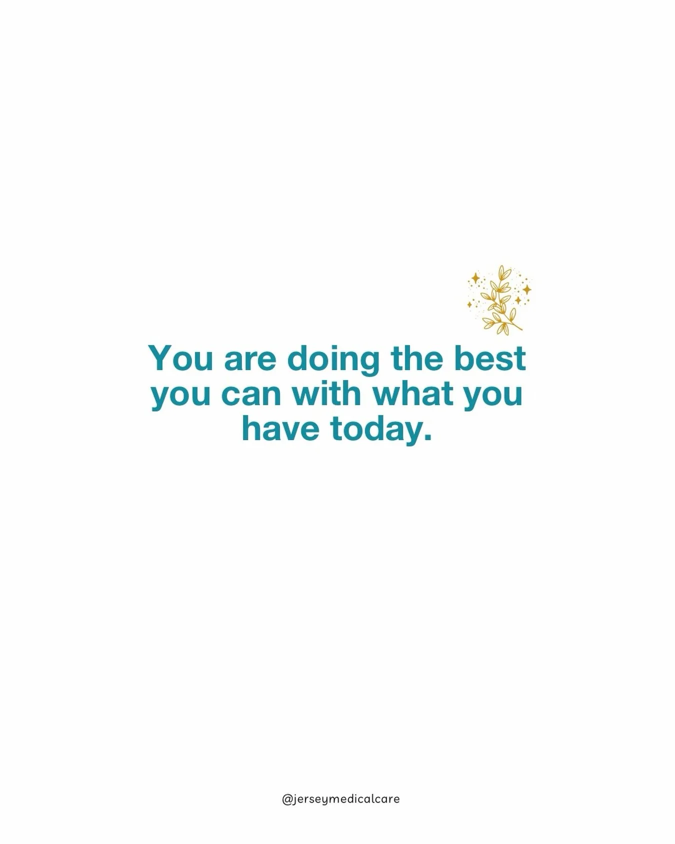 A reminder worth repeating: you are doing the best you can with what you have today. 

Follow for weekly mental health support