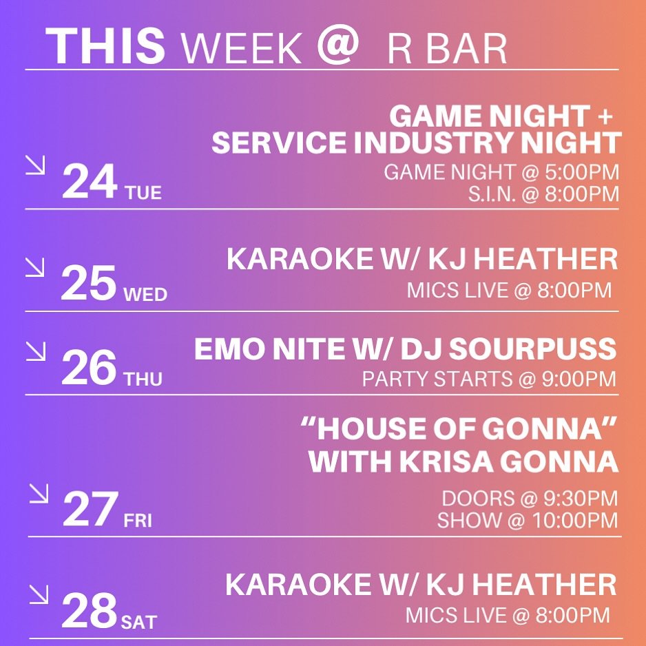Your weekly dose of good times at R Bar is here! ✨ Get ready for a week full of fun:
 * Tuesday (24th): Kick off the week with our Game Night at 5 PM, followed by Service Industry Night at 8 PM!
 * Wednesday (25th): Belt out your favorites at Karaoke