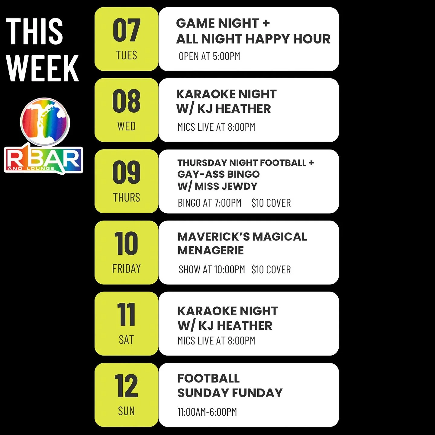 🎉 This Week at R Bar! 🎉
We&rsquo;ve got something fun every night &mdash; from happy hour hangouts to karaoke, bingo, and drag magic!

🕹️ Tues 10/7: Game Night + All Night Happy Hour
🎤 Wed 10/8: Karaoke w/ KJ Heather
🏈 Thurs 10/9: Thursday Night