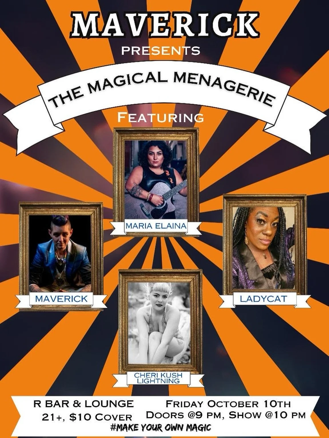 ✨ Step right up for a night of wonder and allure! ✨
Maverick presents: The Magical Menagerie &mdash; featuring the incredible talents of Maria Elaina, Ladycat, and Cheri Kush Lightning 🎤🎶

Join us Friday, October 10th at R Bar &amp; Lounge for a sp