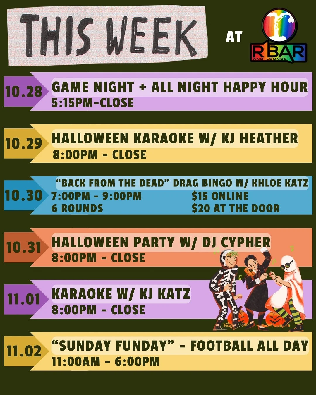 🎃👻 the SPOOKIEST week is finally here! And we&rsquo;re keeping the party going ALL week long at R Bar! 🍸✨

Here&rsquo;s what&rsquo;s coming up:
🕹️ Tues 10/28: Game Night + All Night Happy Hour
🎤 Wed 10/29: Halloween Karaoke w/ KJ Heather 
💀 Thu