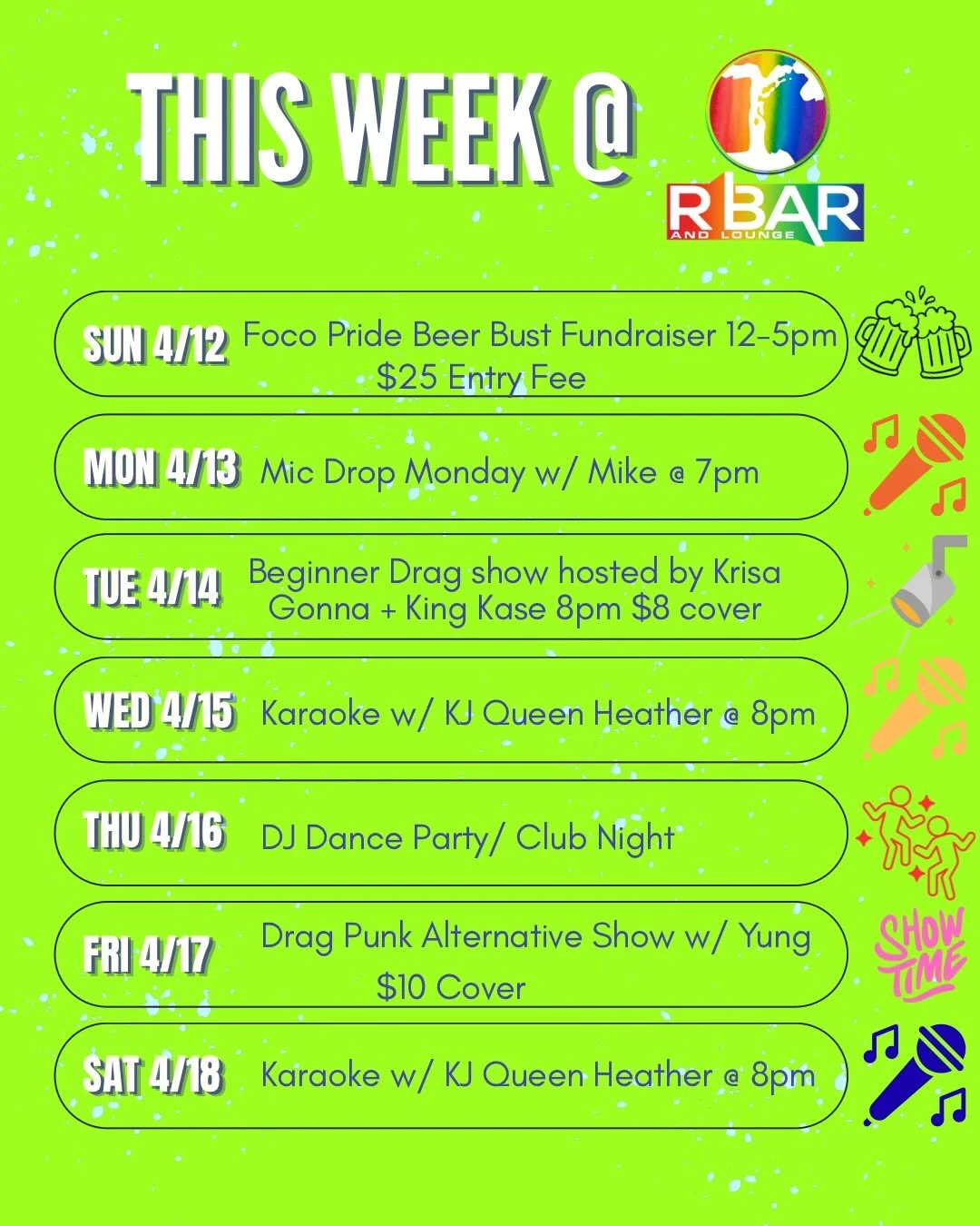 Another week, another R Bar schedule! Look at all the fun we&rsquo;ve got going, with a few bonus events! 😏✨

Sunday - Foco Pride Beer Bust Fundraiser! $25 entry for unlimited beer (or mocktails) and all proceeds go to Fort Collins Pride!
Monday - M