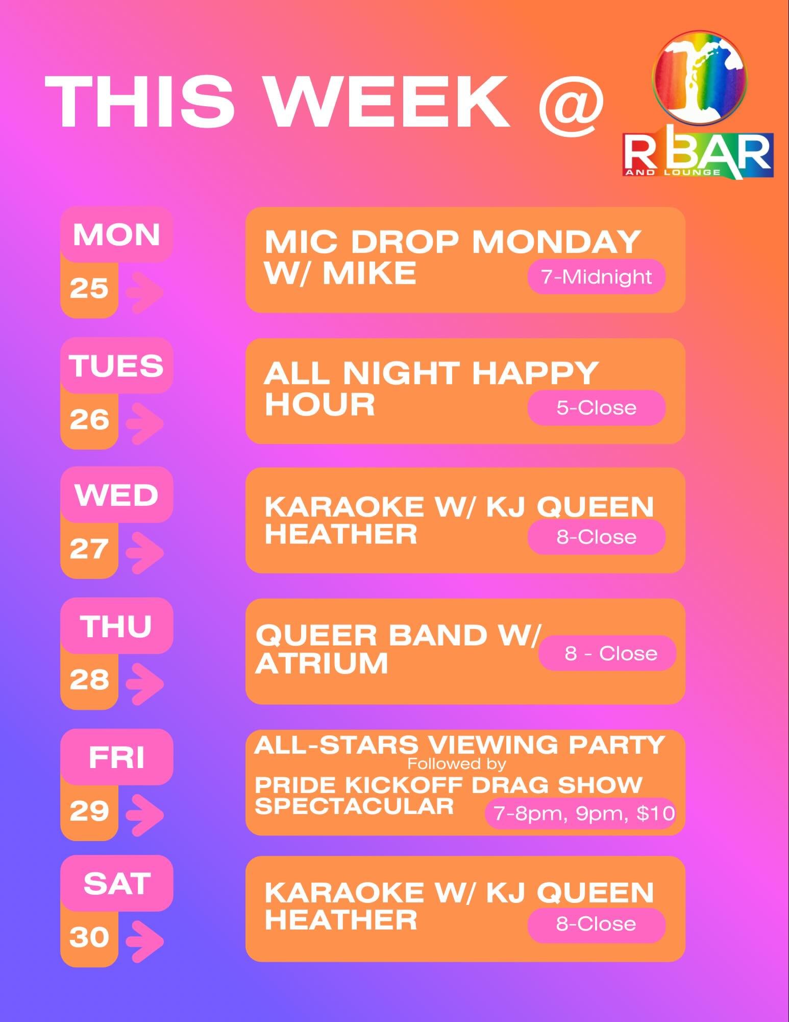 Last week of May is loaded up with some fun before we jump into PRIDE MONTH!✨ Scroll for details of these shenanigans 😏

Monday - Karaoke w/ KJ Katz starting at 7pm, be there or be 🔳
Tuesday - All-night happy hour! Great way to save some money on d
