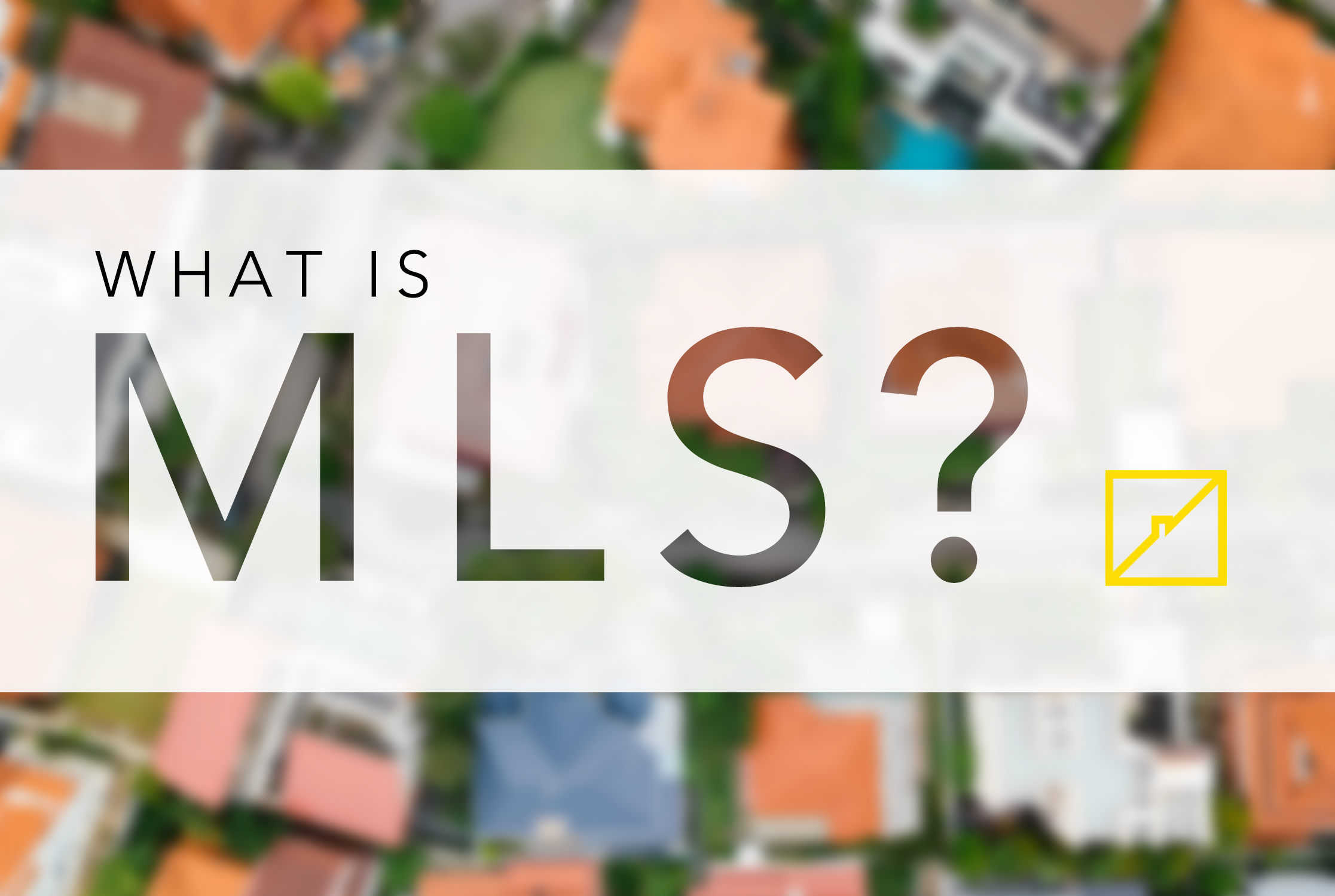 What is MLS?