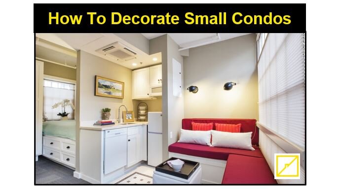 How To Decorate Small Condos