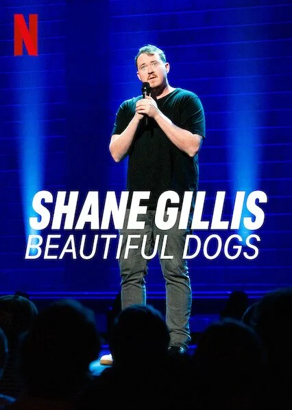 Shane Gillis x Beautiful Dogs