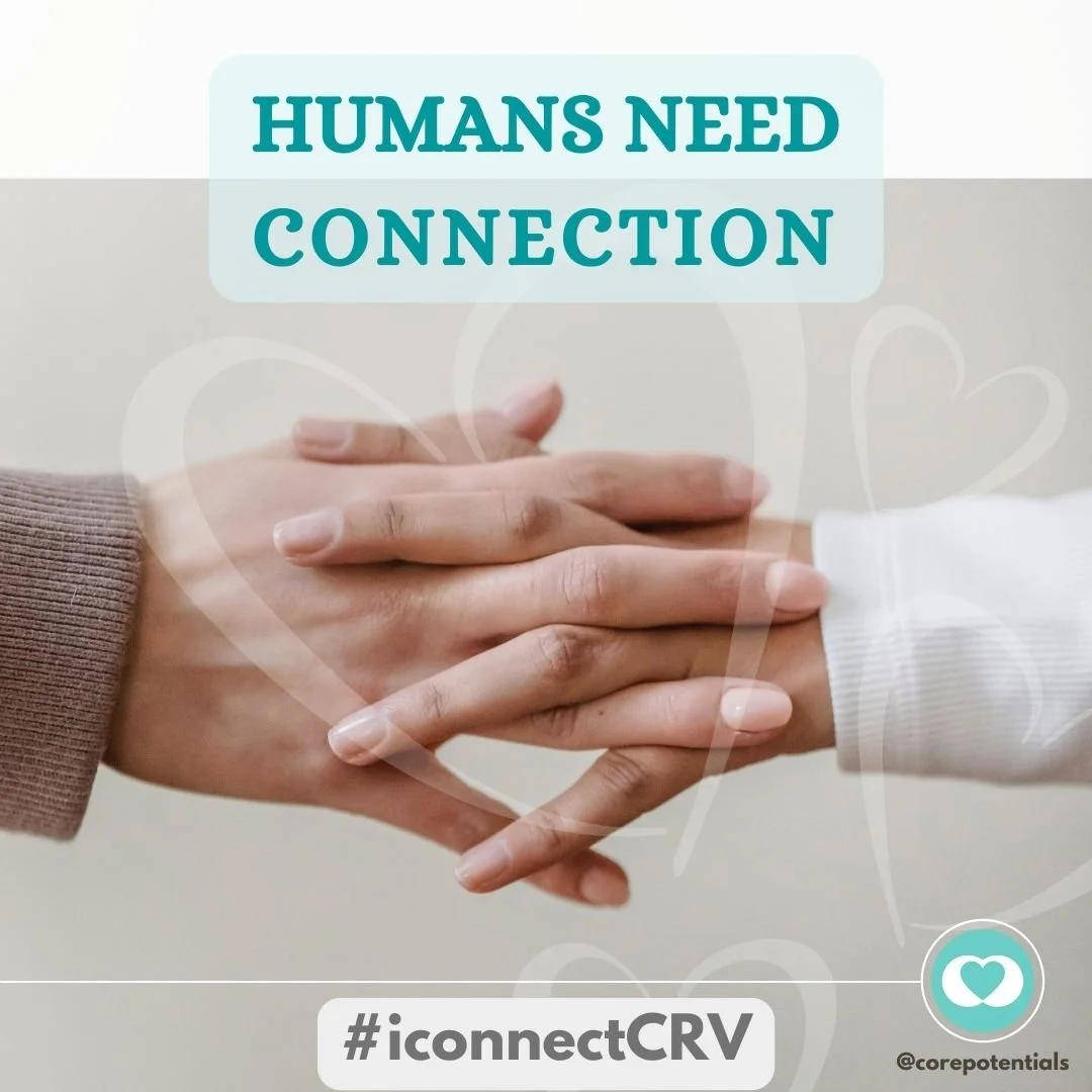 Humans Need Connection