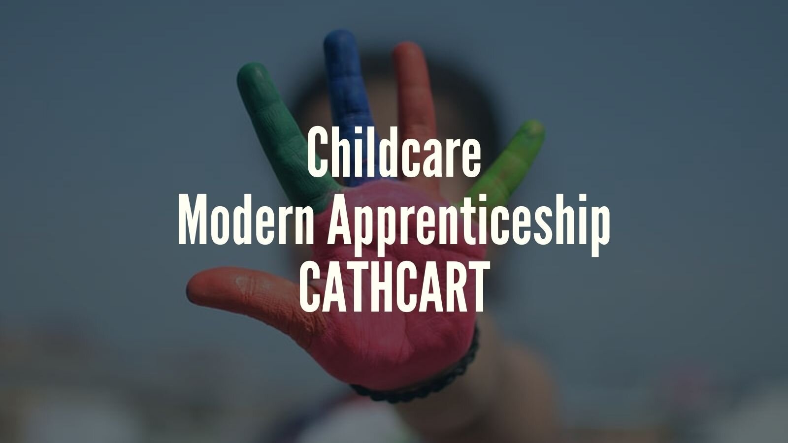 Childcare Modern Apprenticeship Vacancy Cathcart