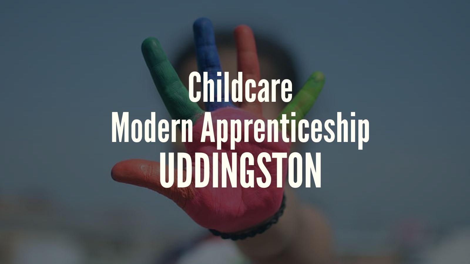 Childcare Modern Apprenticeship Vacancy: Uddingston