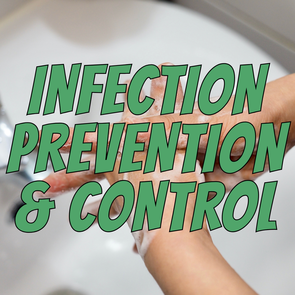 Infection Prevention &amp; Control