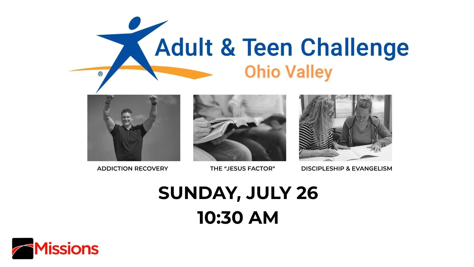 Adult & Teen Challenge 7.26.26