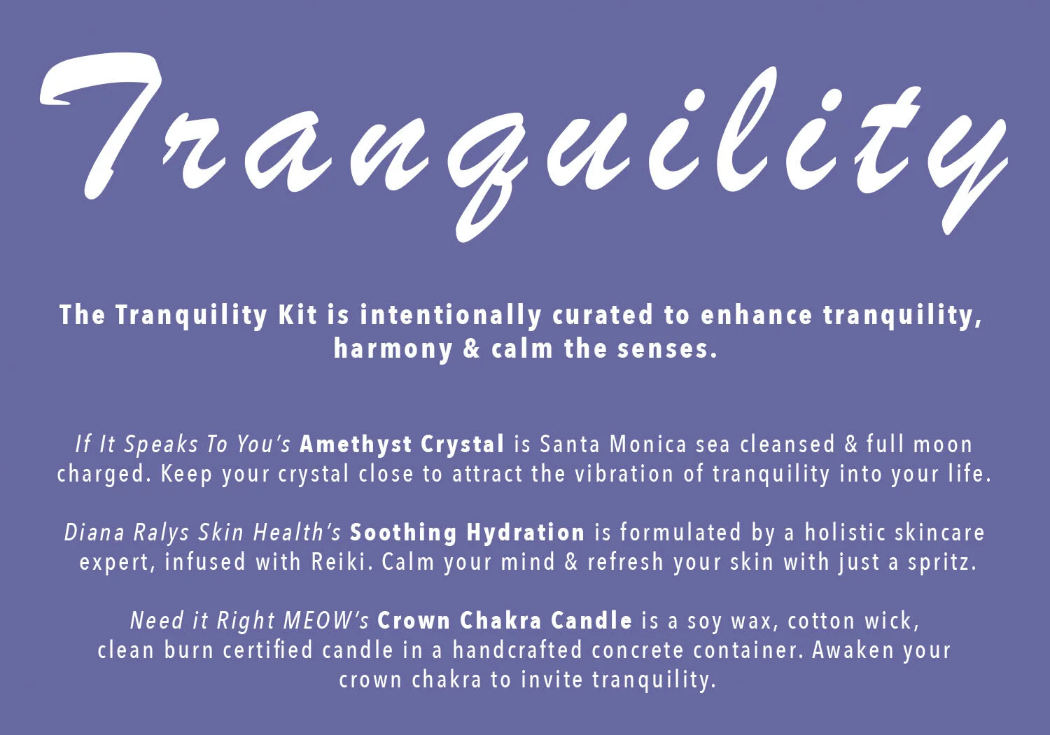 Tranquility Kit .jpg