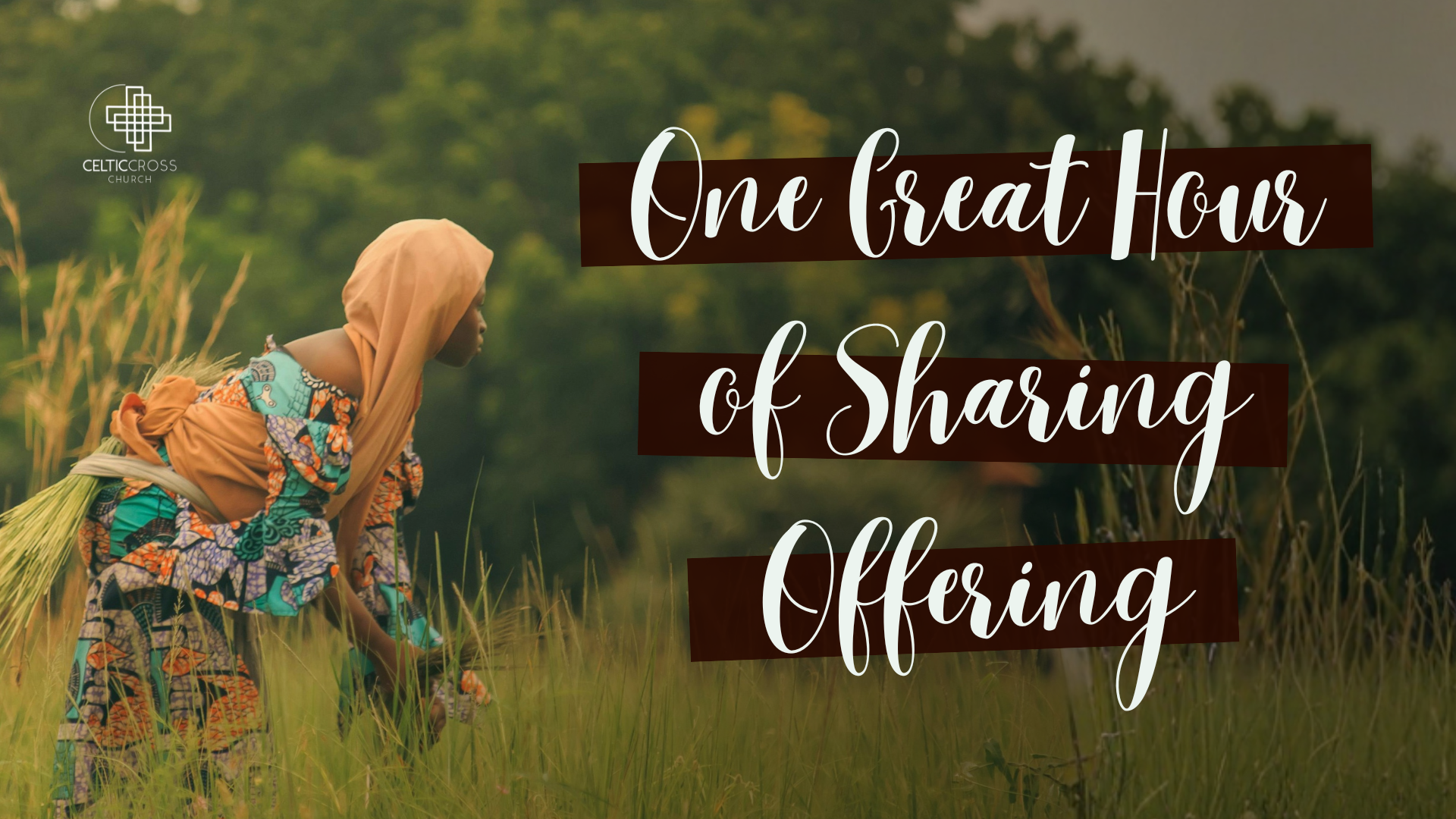 One Great Hour of Sharing Offering