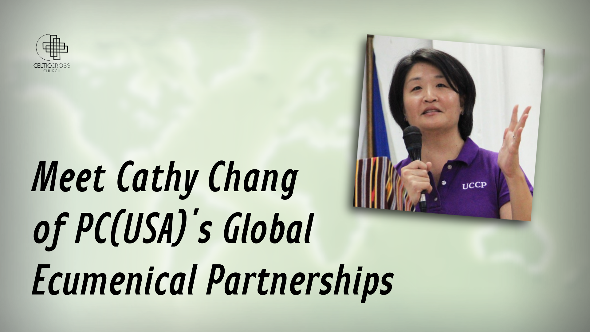 Meet Cathy Chang of PC(USA)'s Global Ecumenical Partnerships