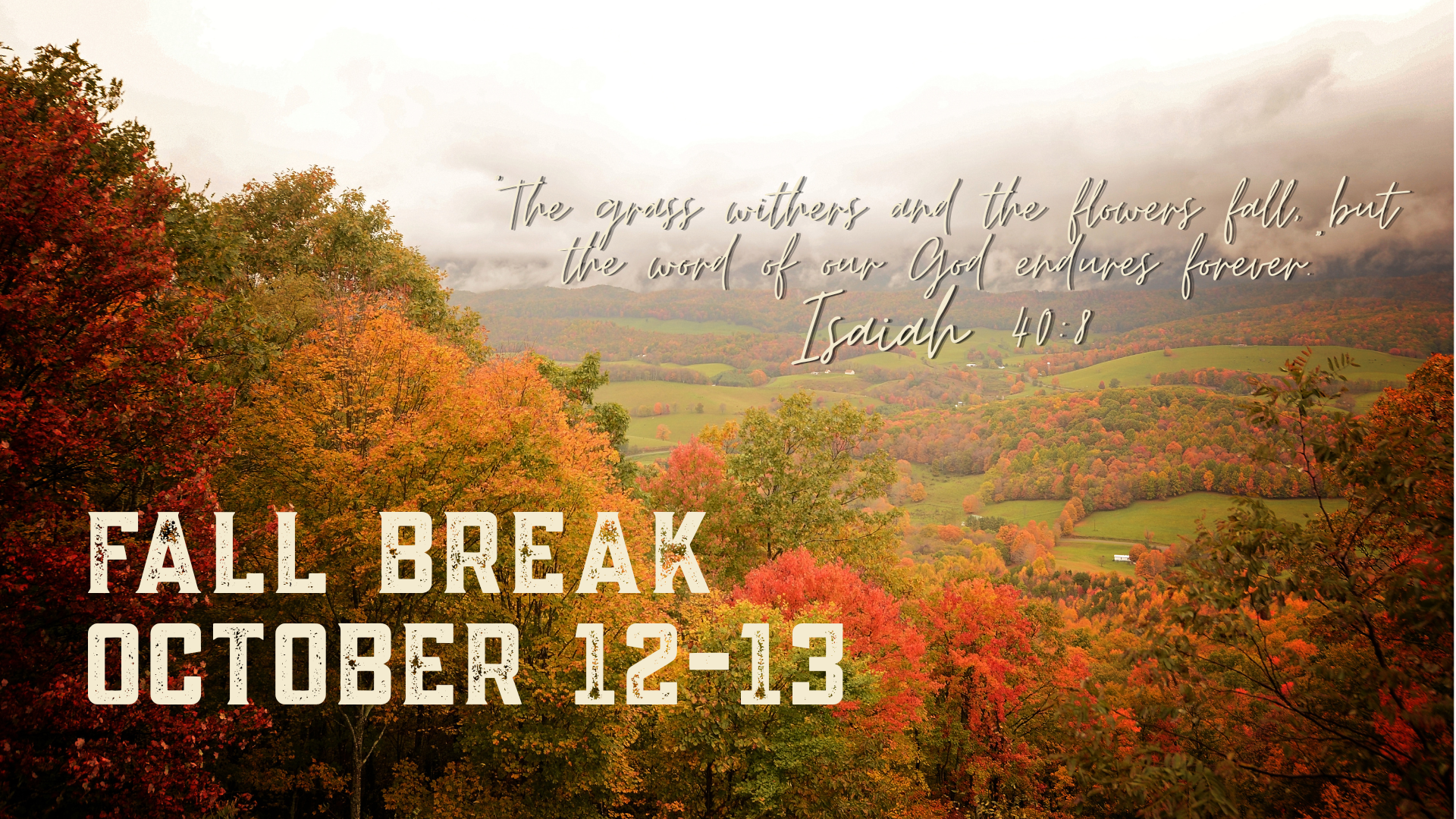 Fall Break - NO SCHOOL