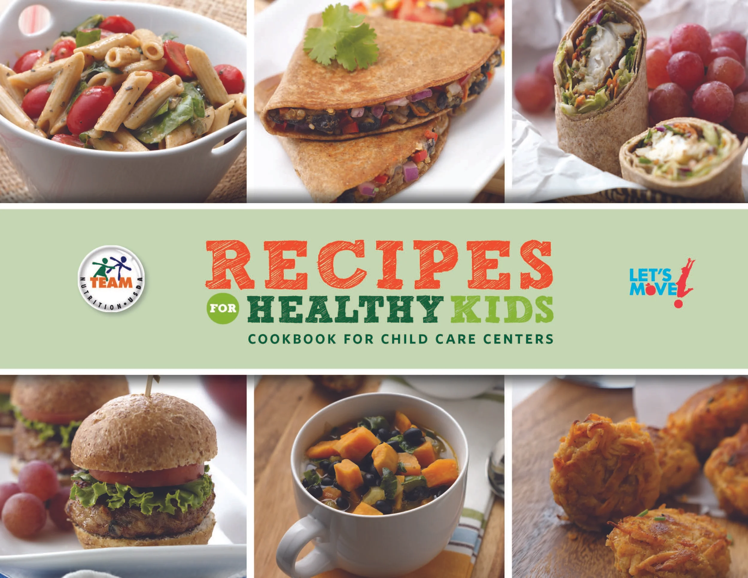 Recipes for Healthy Kids, Cookbook for Child Care Centers