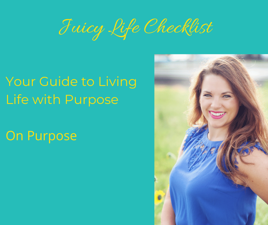 Juicy Life Checklist (Copy)