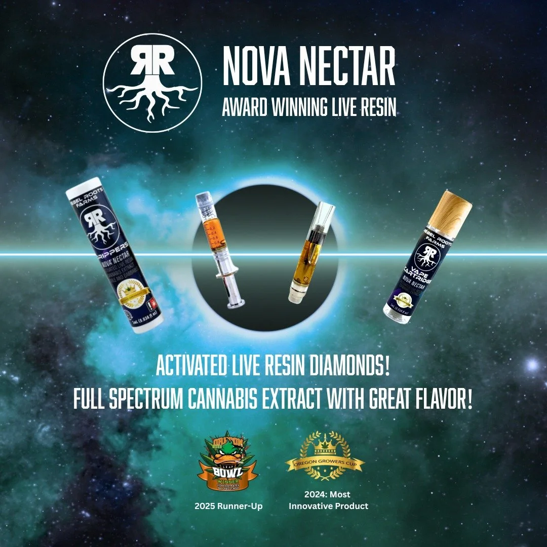 Nova Nectar has been getting some awesome recognition lately! 

#cannabiscommunity #oregonleafbowl2025 #rebelrootsfarms 

**Not for sale. For use by adults 21+ years of age and older only. Keep out of reach of children. Do not operate a vehicle or ma