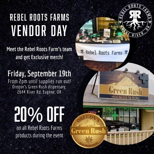 Looking forward to hanging out at @oregonsgreenrusheugene  next week!

#cannabiscommunity #oregonsgreenrush #rebelrootsfarms 

**Not for sale. For use by adults 21+ years of age and older only. Keep out of reach of children. Do not operate a vehicle 