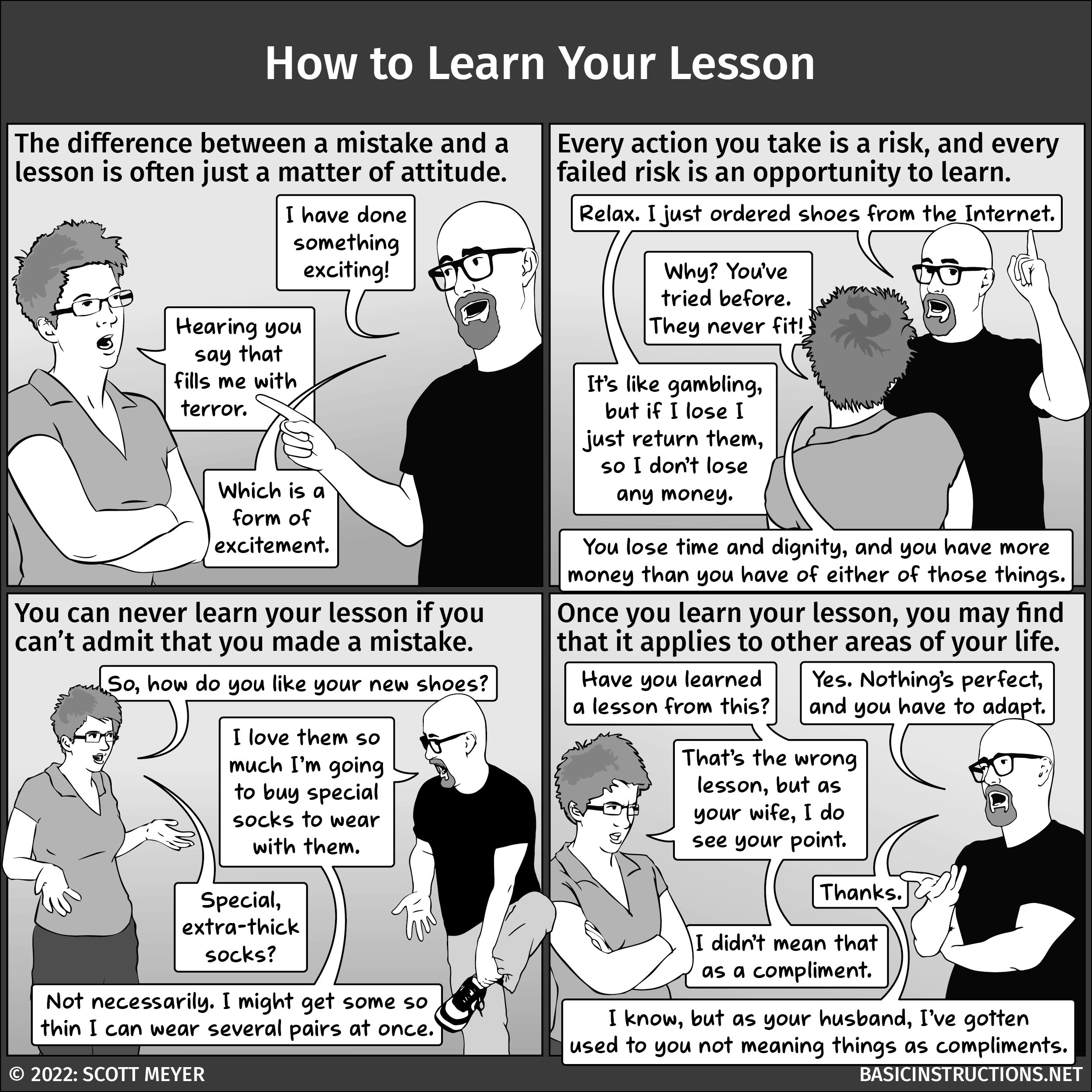 Have You Learned Your Lesson?