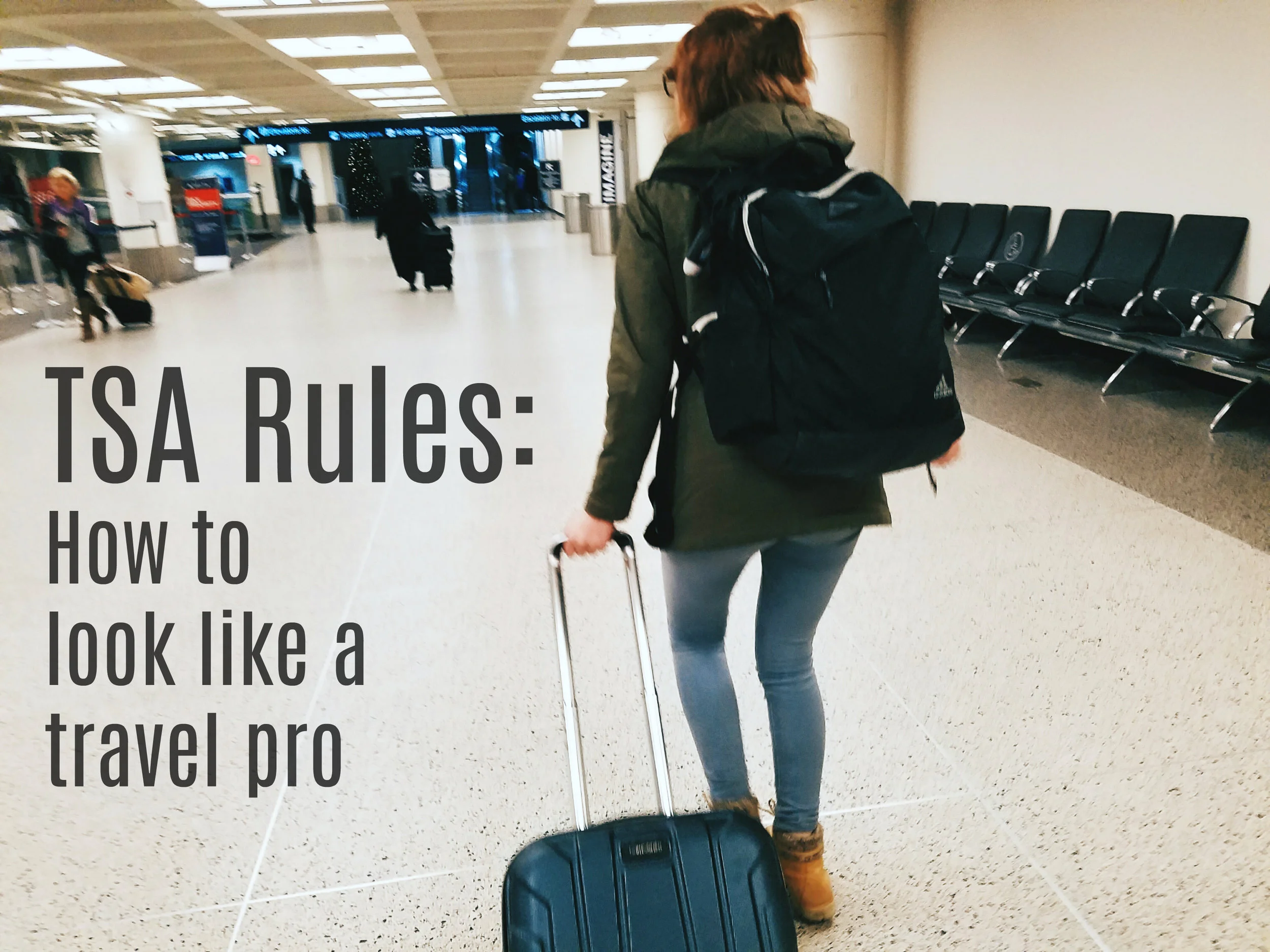 TSA Rules and Regulations: A Breakdown