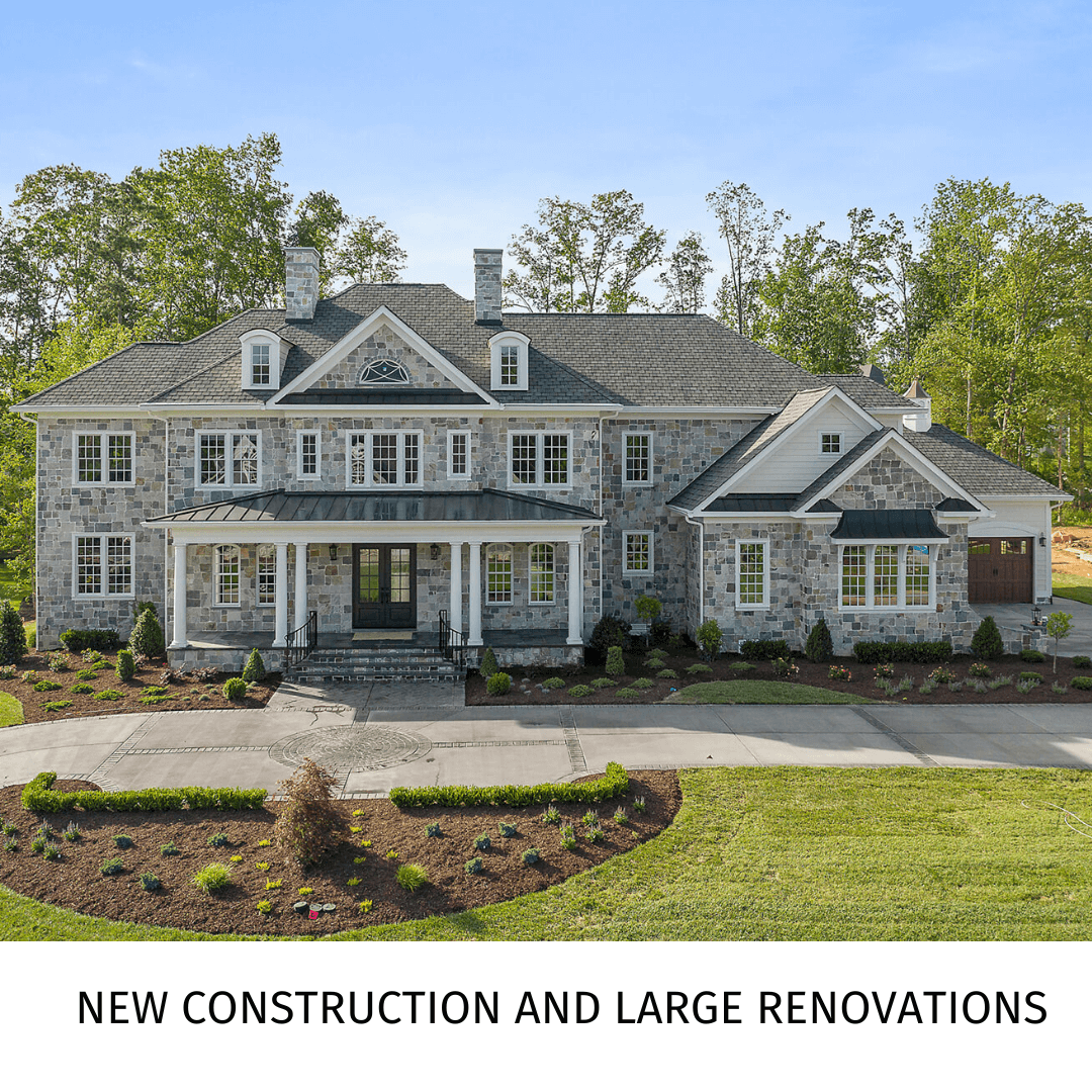 New Construction and Large Renovations