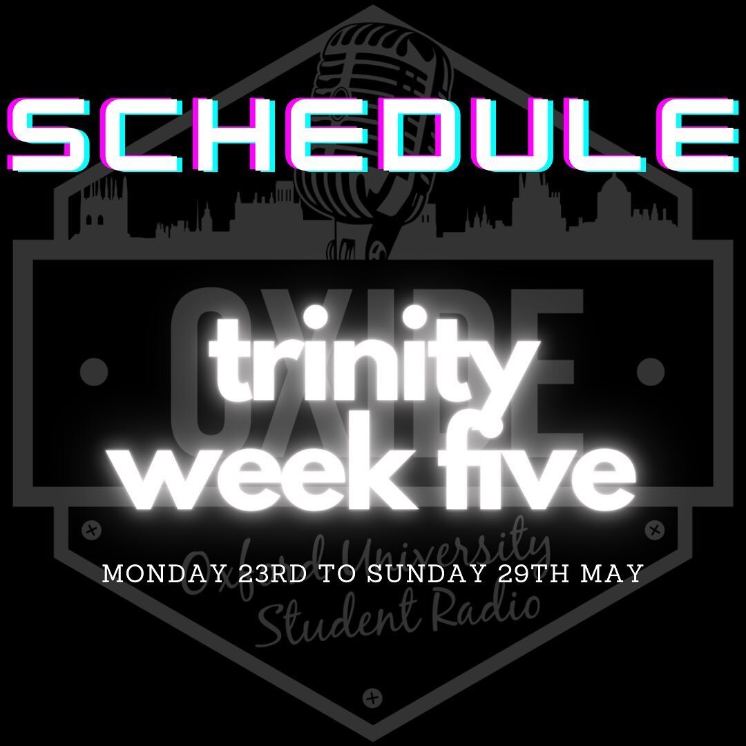 Schedule for Week 5! www.oxideradio.live 🎙