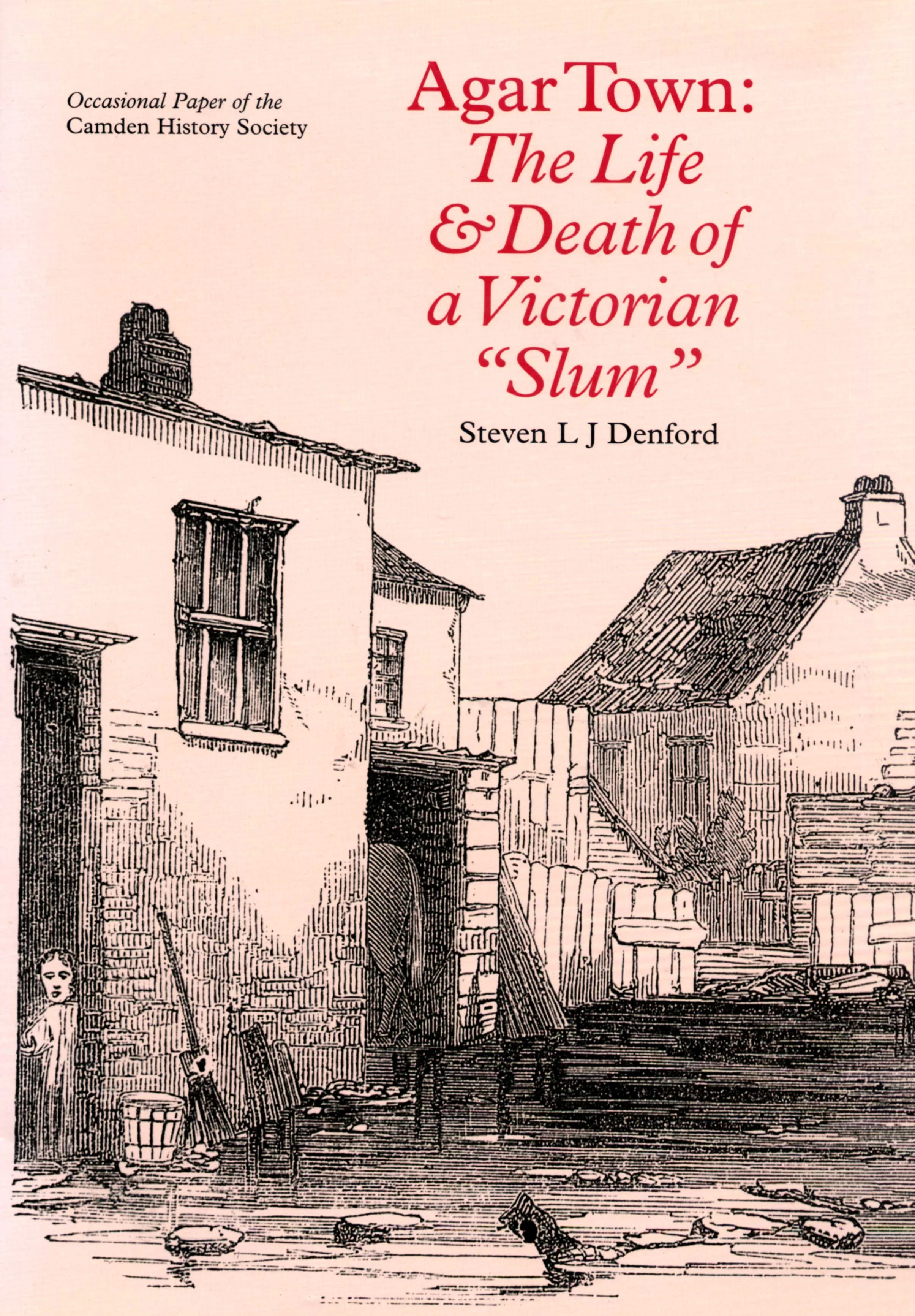 Agar Town: Life and Death of a Victorian Slum