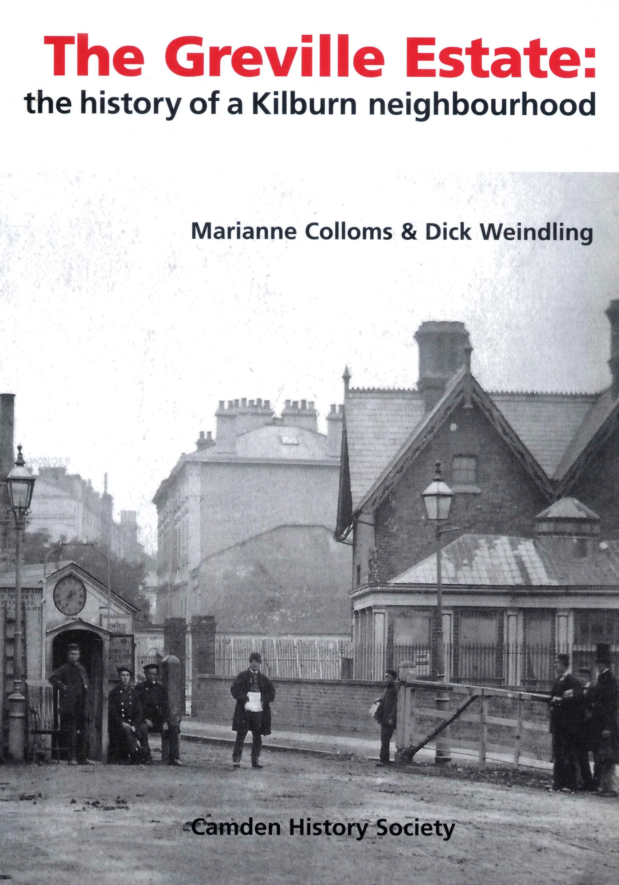 The Greville Estate: The history of a Kilburn neighbourhood