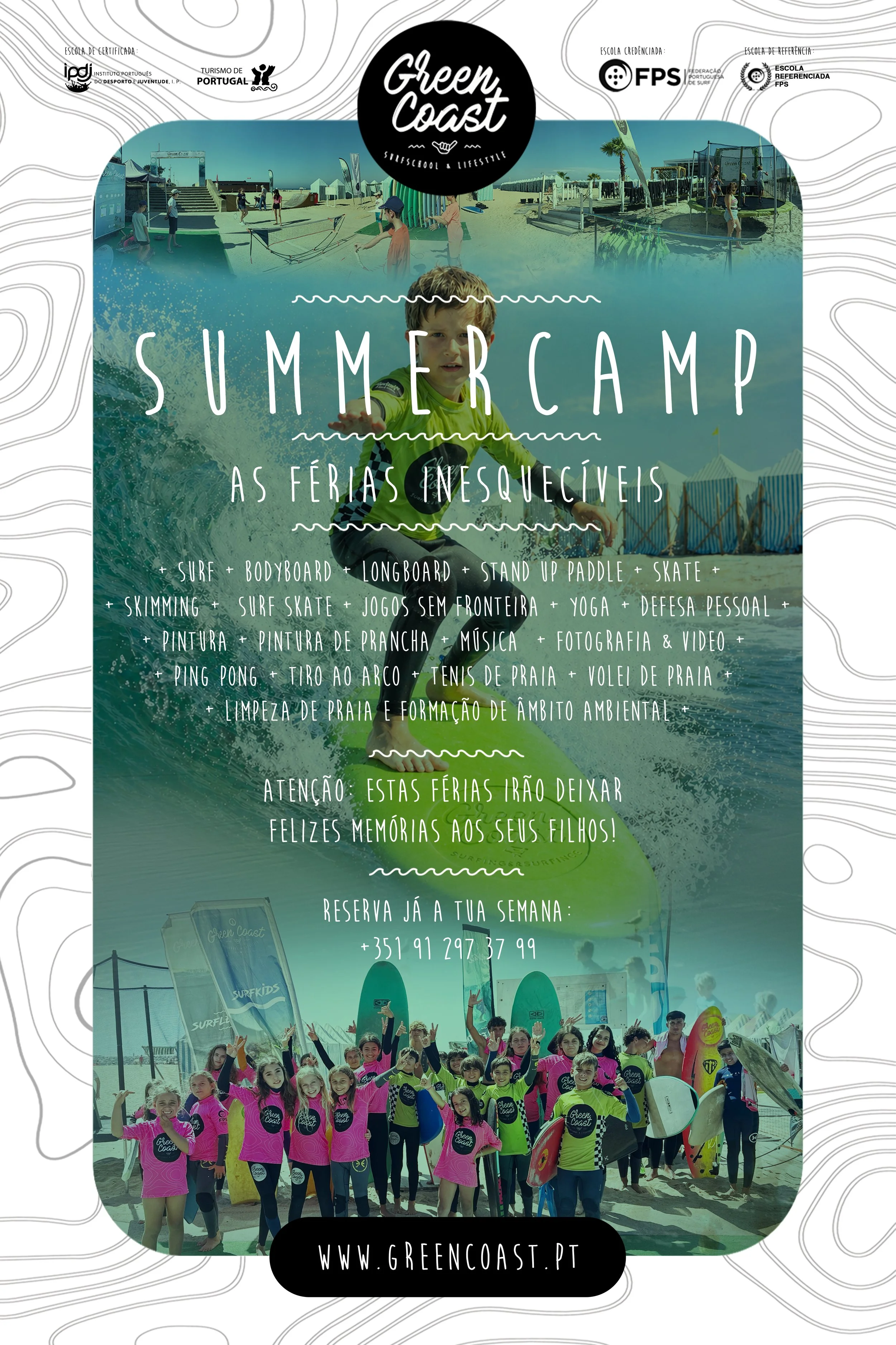 GREENCOAST SURFSCHOOL  :: CAMPO DE FÉRIAS :: SUMMER CAMP :: 2026 :: 29 DE JUNHO A 7 DE AGOSTO ::