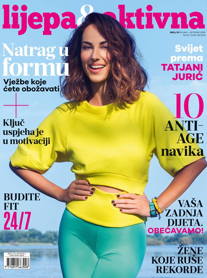 Lijepa&Aktivna Cover Photo/Edit: Karlo Hecimovic Model: Tatjana Juric Makeup: Zeljka Horvat Hair: Ivan Pervan Styling: Ivan Friscic Style Assistant: Zeljka Molnar