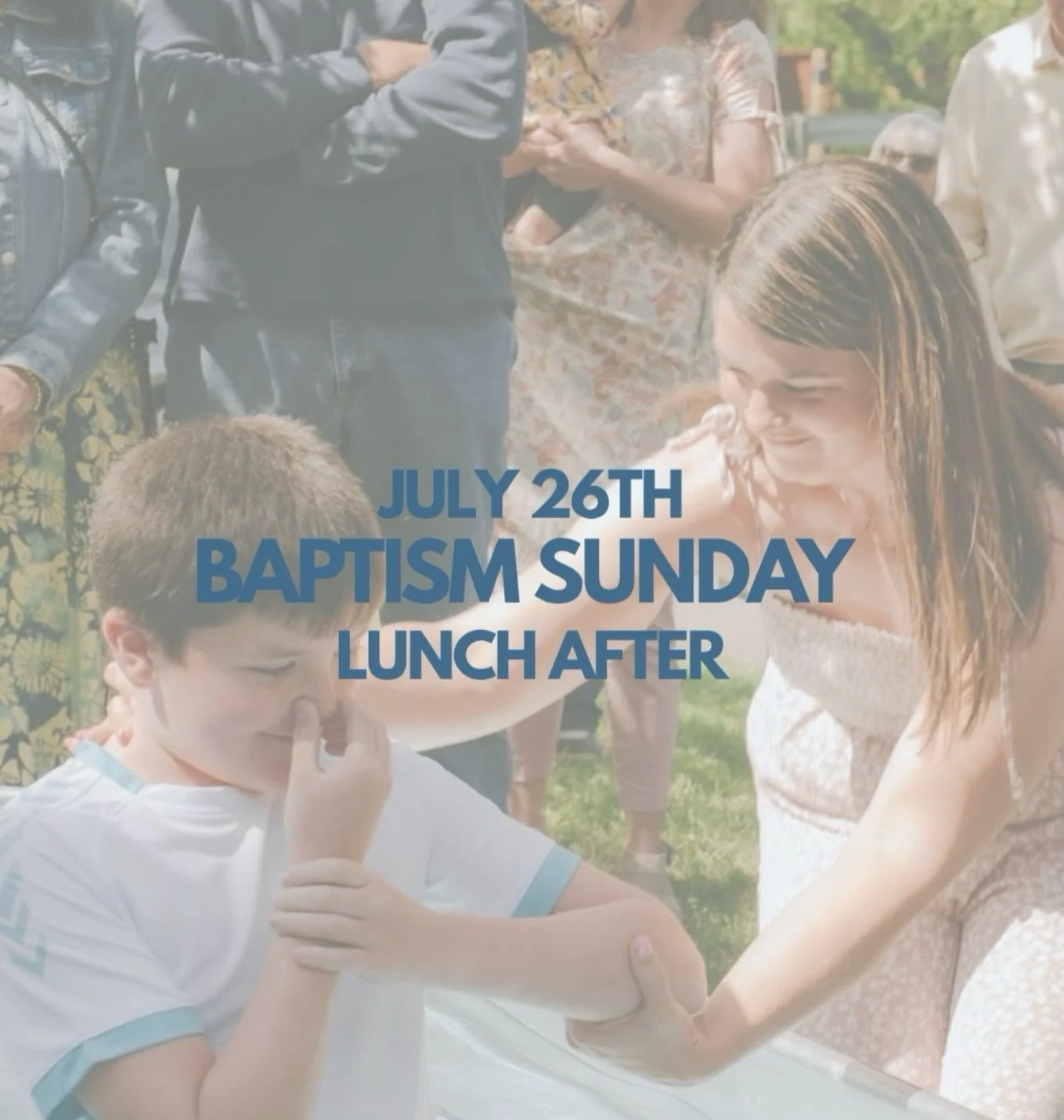 SAVE THE DATE 🙌🙌

July 26th will be another BAPTISM SUNDAY!!!
Following the baptisms (which will hopefully be outside) there will be a lunch where we will celebrate and eat in community together! We are so excited to celebrate some baptisms after s