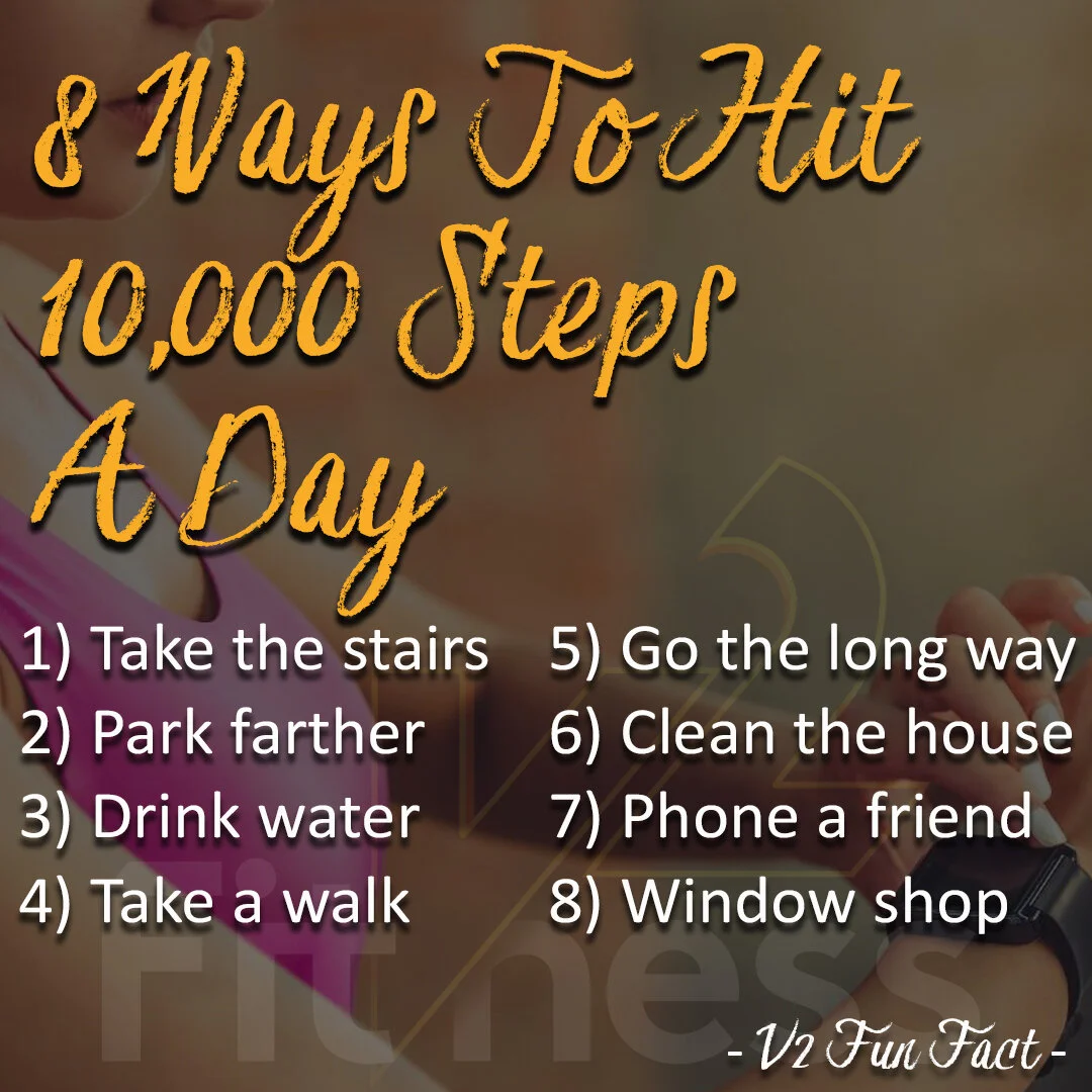 8 Ways To Hit 10,000 Steps A Day!