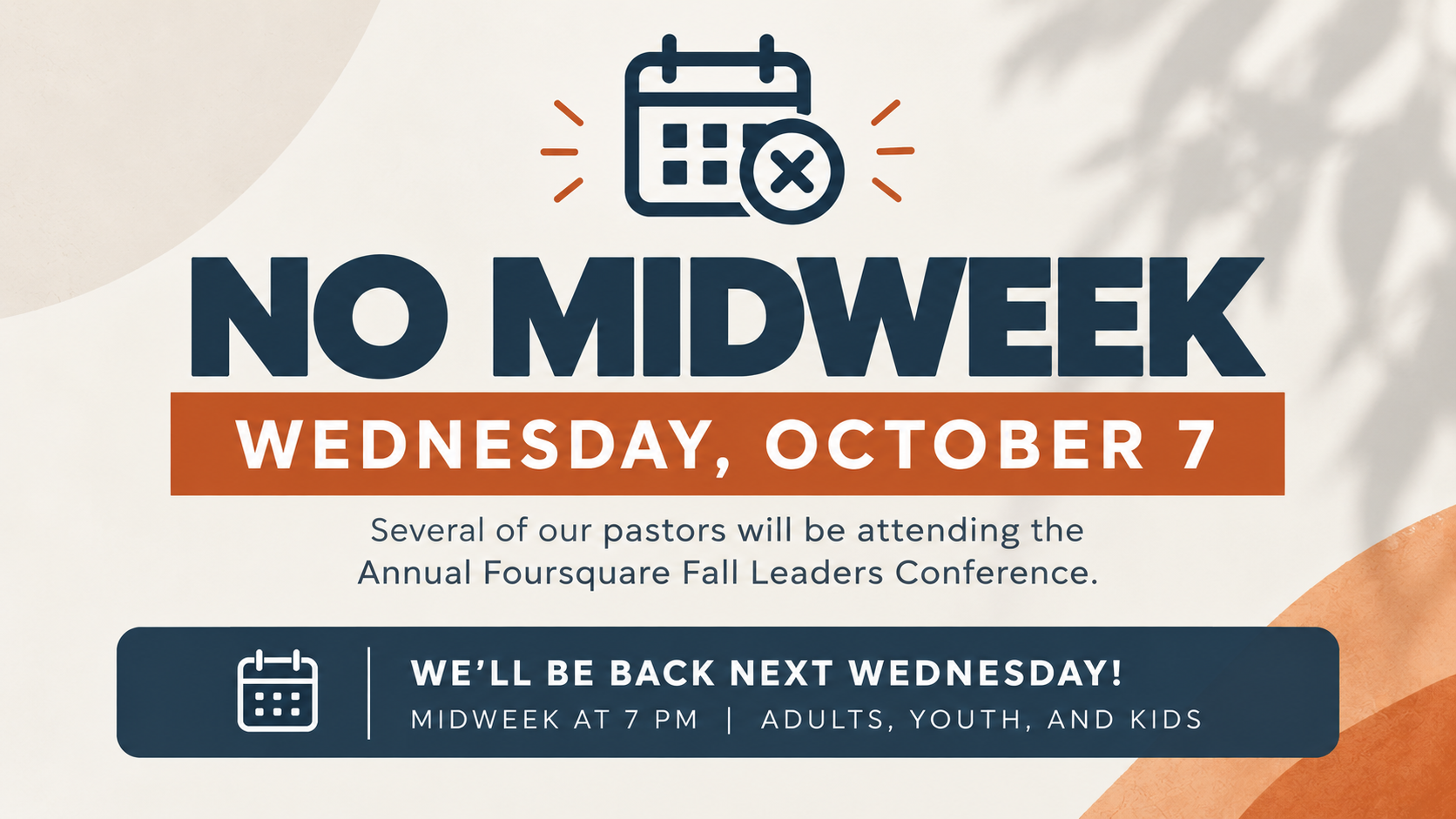 No Midweek Gathering