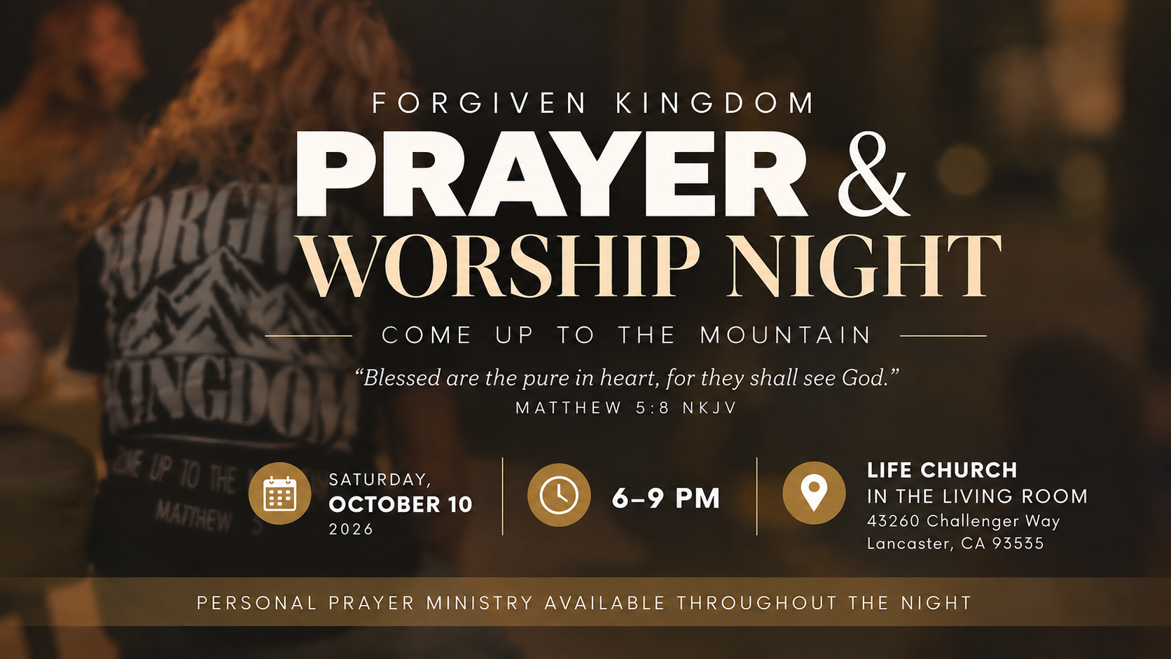 Forgiven Kingdom: Prayer and Worship Night