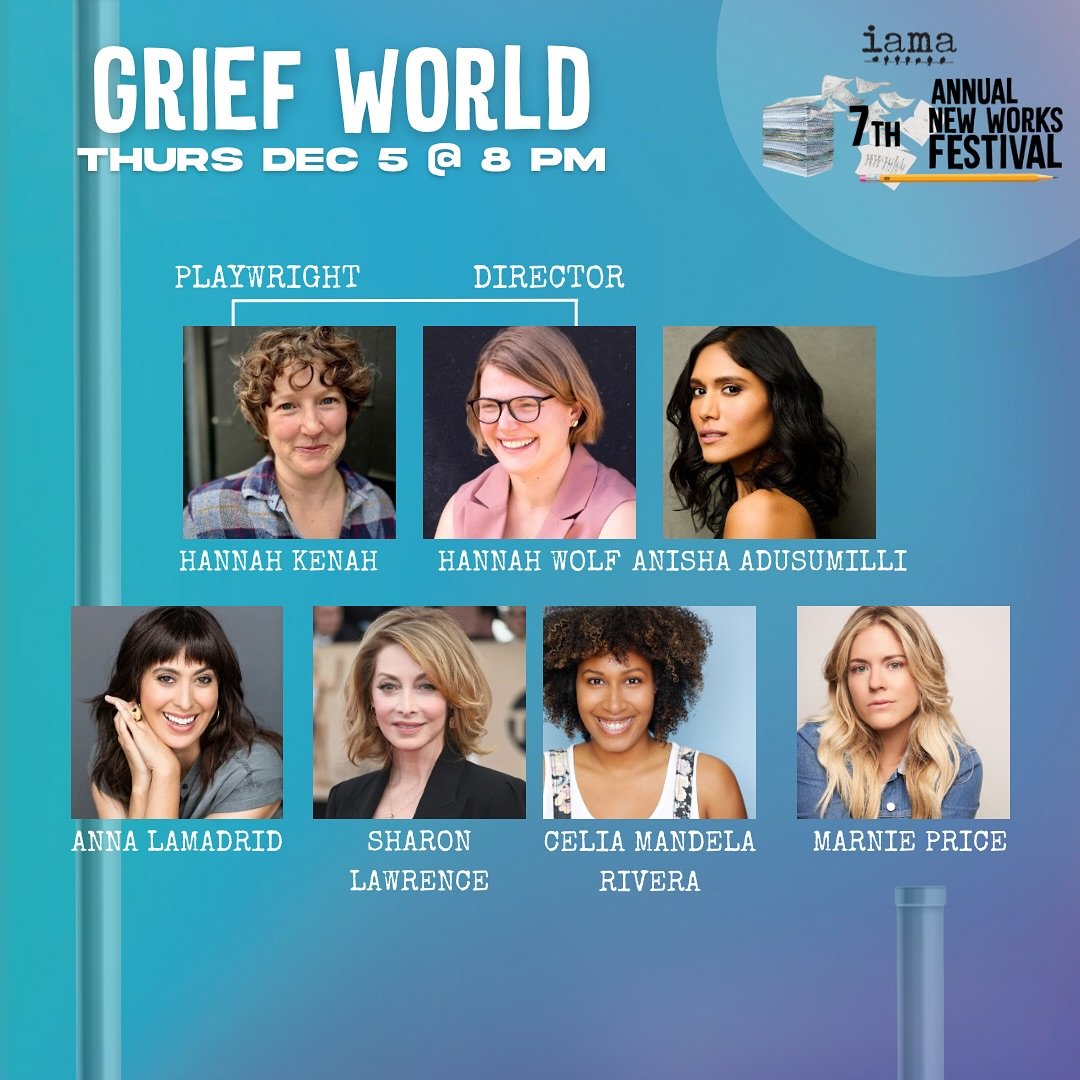 ✨✍️ Check out the cast for GRIEF WORLD, written by Hannah Kenah and directed by Hannah Wolf, onstage at the Atwater Village Theatre Thursday, December 5 ONLY 🎭

Anisha Adusumilli*, Anna LaMadrid*, Sharon Lawrence*, Celia Mandela Rivera*, Marnie Pric