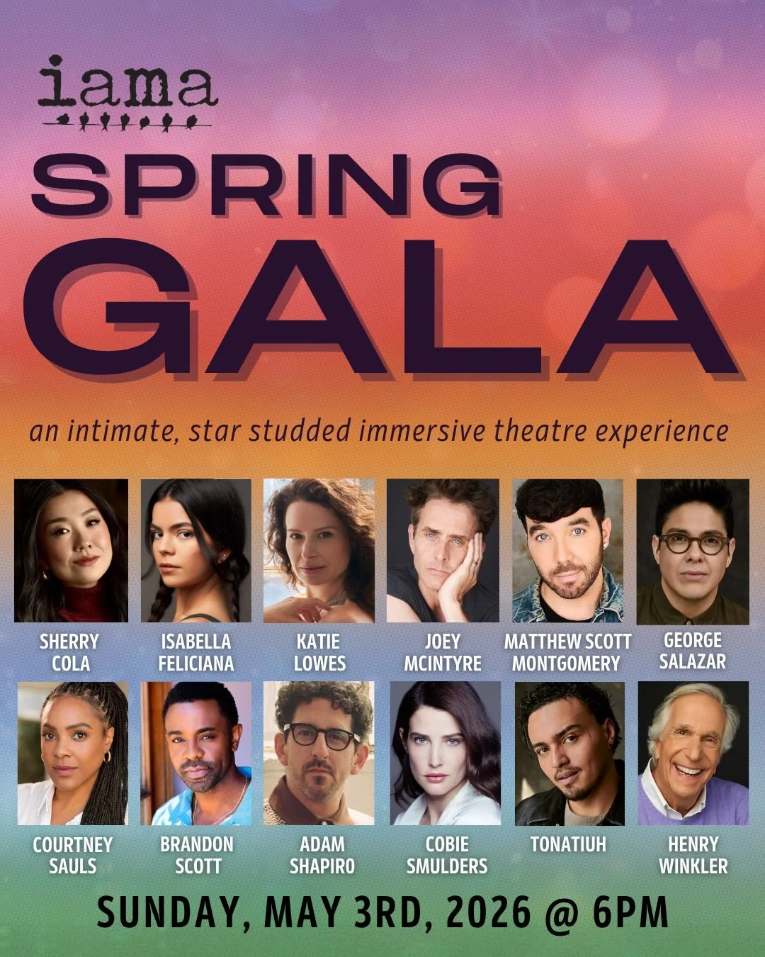 Check out the start studded crew of actors, playwrights, and directors joining us for IAMA&rsquo;s 2026 Spring Gala&mdash; an intimate, One-Night-Only Immersive Theatre Experience in celebration and support of IAMA Theatre Company&rsquo;s 18th Season