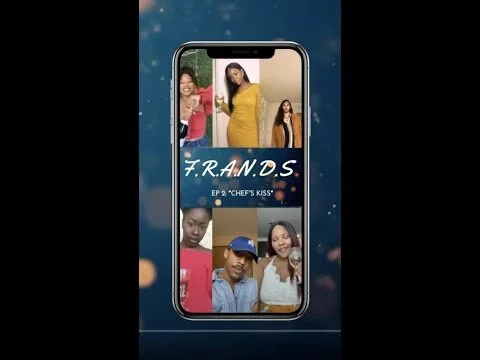 F.R.A.N.D.S - S1E2: *Chef's Kiss*