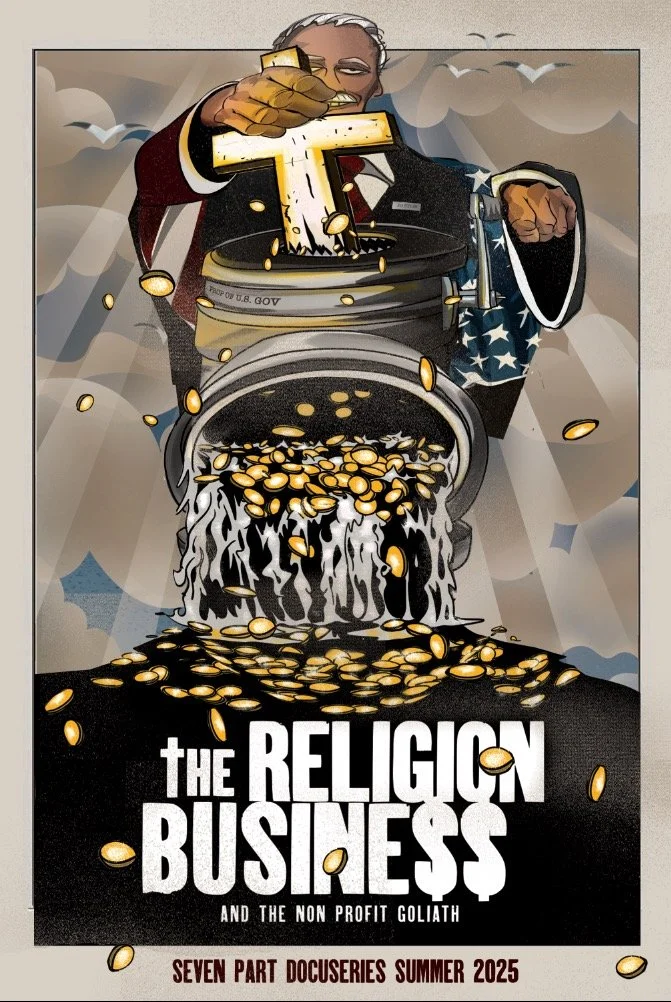 The Religion Business — A New 7-Part Docuseries Set to Premiere July 10th