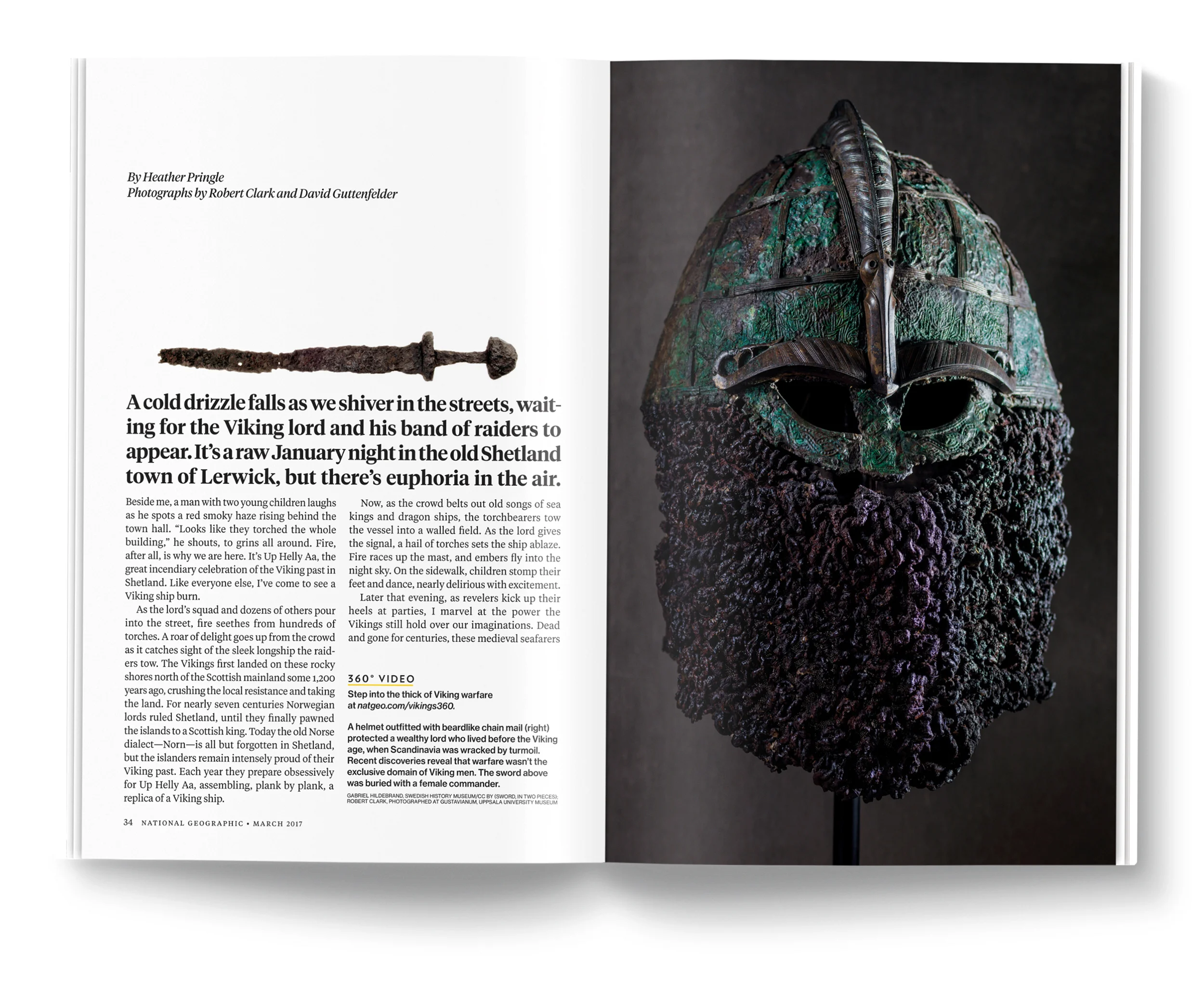 New Visions of the Vikings , photographed by David Guttenfelder and Rob Clark .