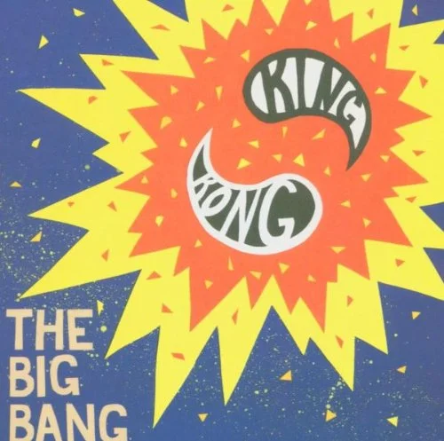 The Big Bang by King Kong released April 30, 2002drums and percussionProduced by Neil Michael Hagerty