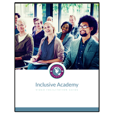Inclusive Academy Video Facilitation Guide