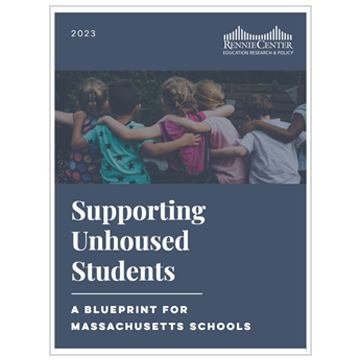 Supporting Unhoused Students: A Blueprint for MA Schools