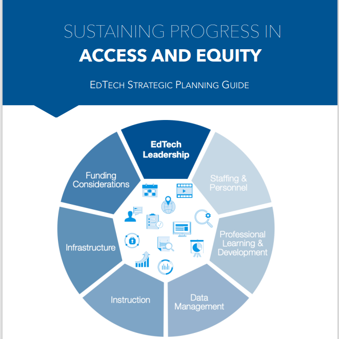 Sustaining Progress in Access and Equity: EdTech Strategic Planning Guide