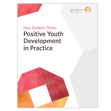 How Students Thrive:  Positive Youth Development in Practice