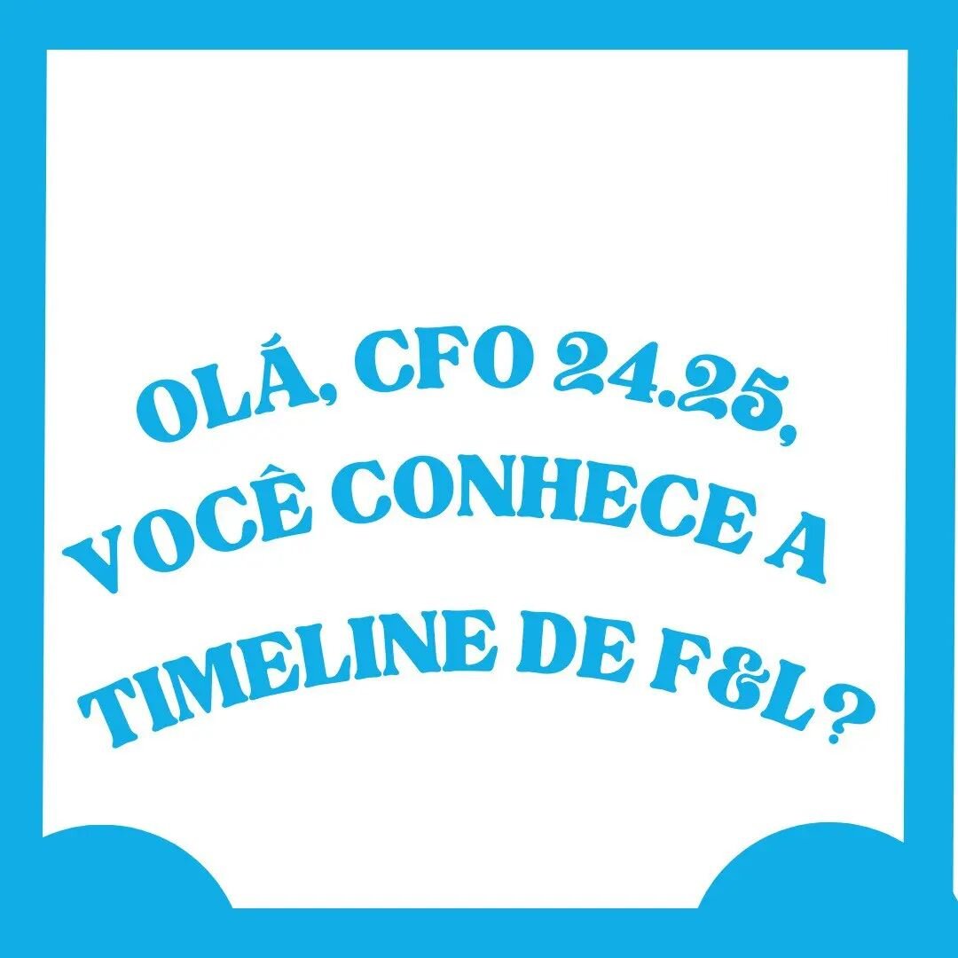 Ol&aacute;&aacute;, CFOs!!
Vamos conhecer a Timeline da Nossa &Aacute;reaaaa