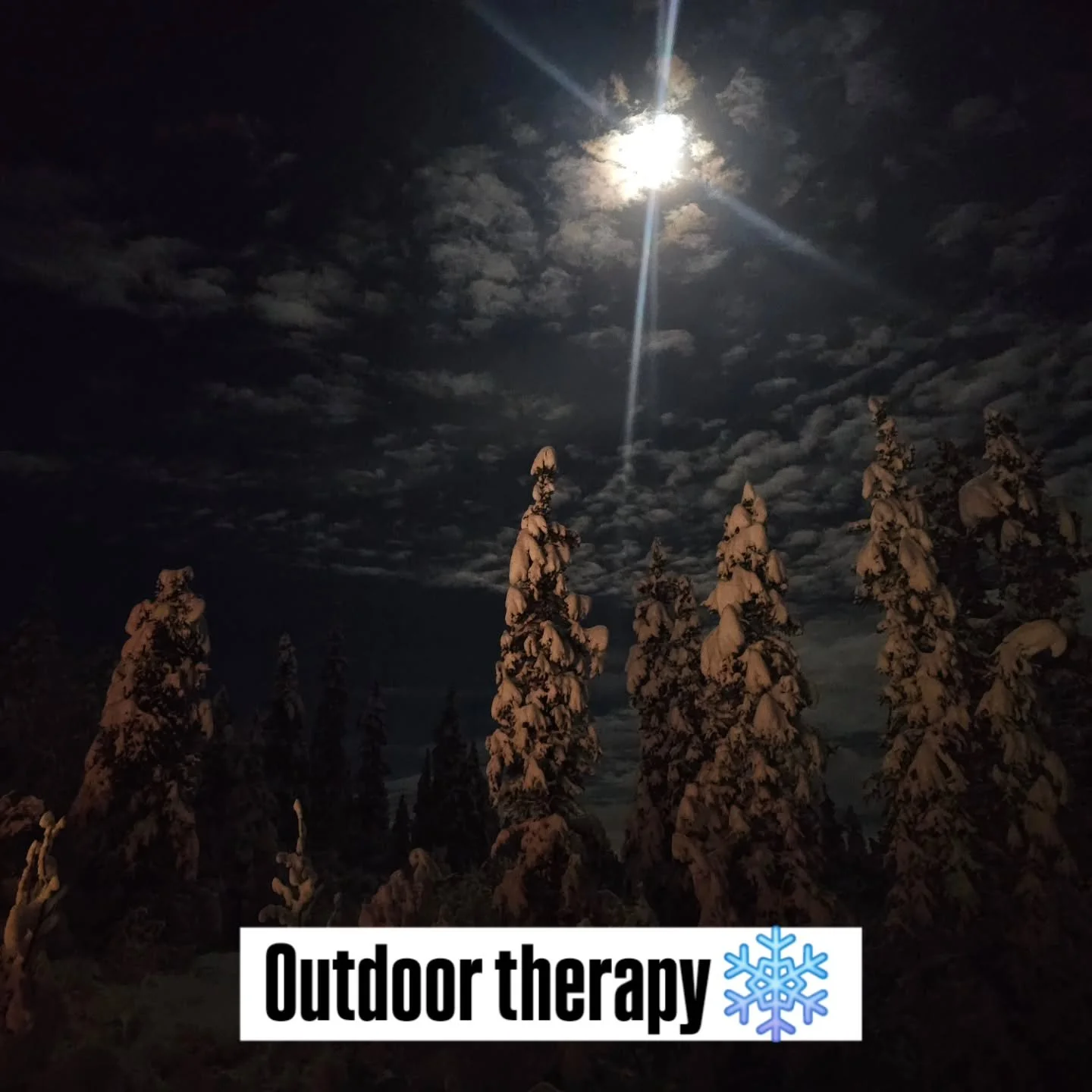 Sometimes you just need a little winter outdoor therapy even in the dark, moonlight, headlight, headlamp, it's all good!