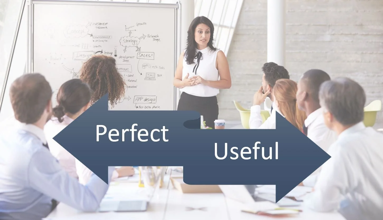 Perfect v Useful