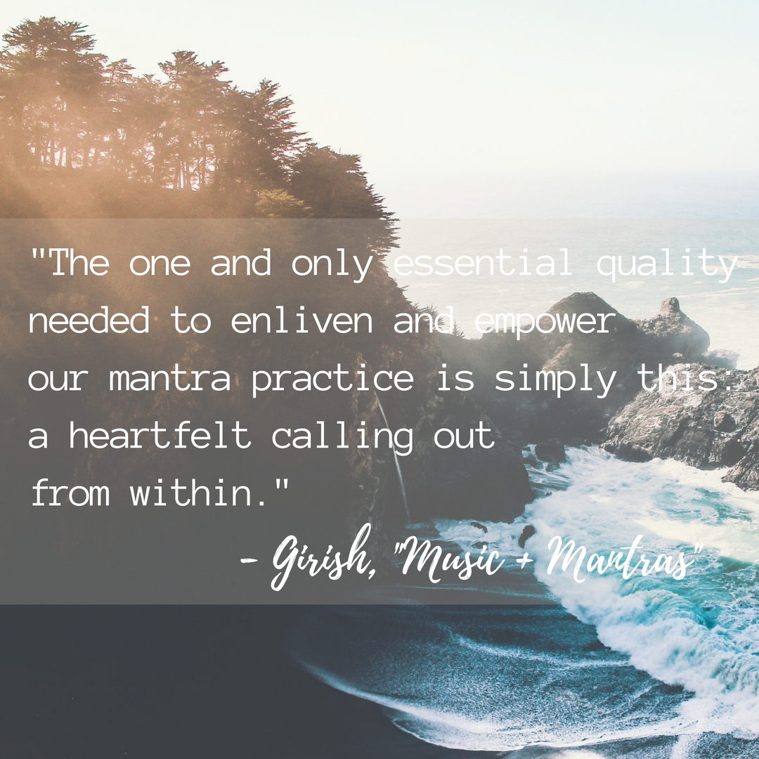 -The one and only essential quality needed to enliven and empower our mantra practice is simply this-a heartfelt calling outfrom within.-.jpg
