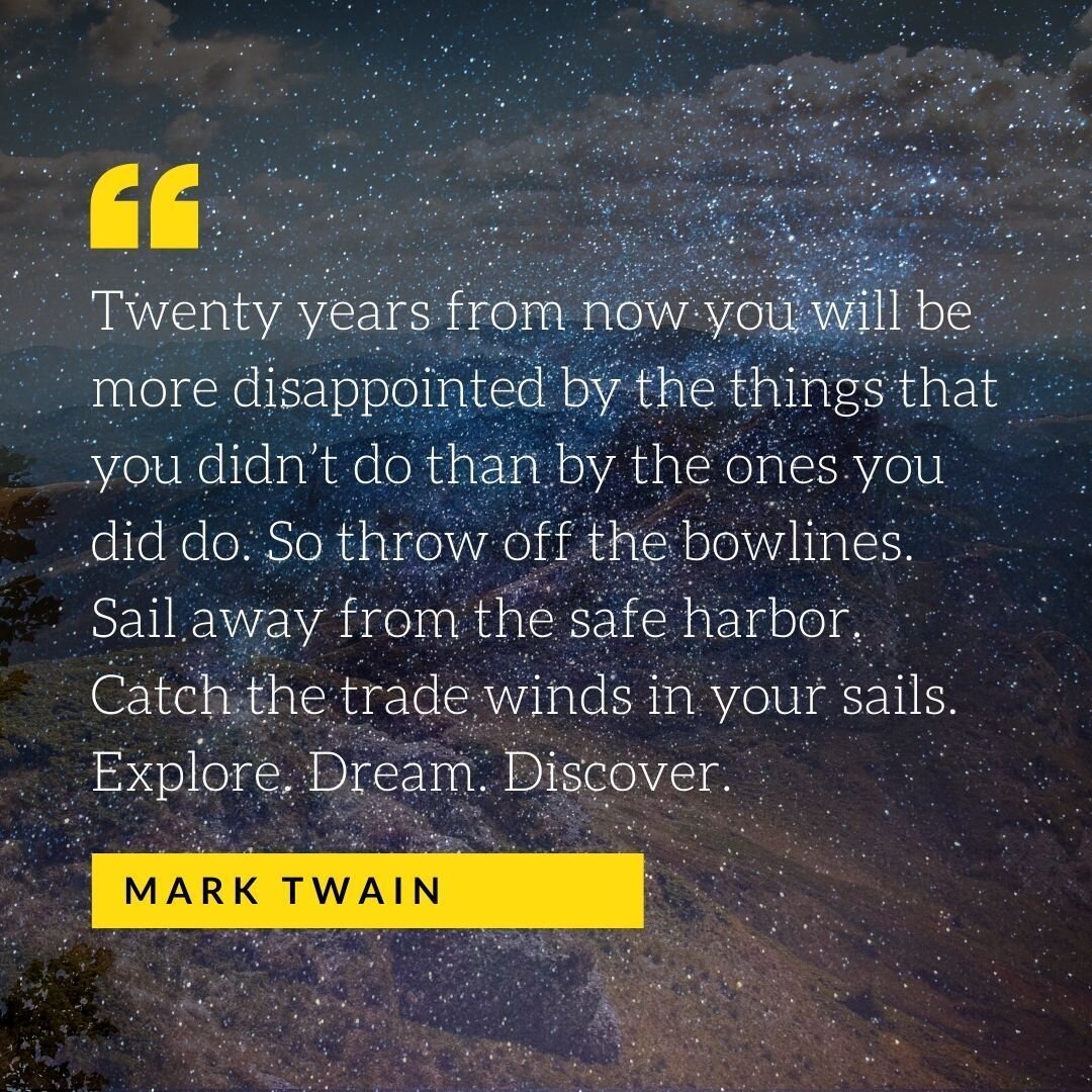 Hello my friend, it has been a while since I&rsquo;ve posted and a lot has changed from the standpoint of starting my own #artistjourney this year. It is why this quote from Mark Twain is exactly what I needed to push me forward. :) After seeing and 